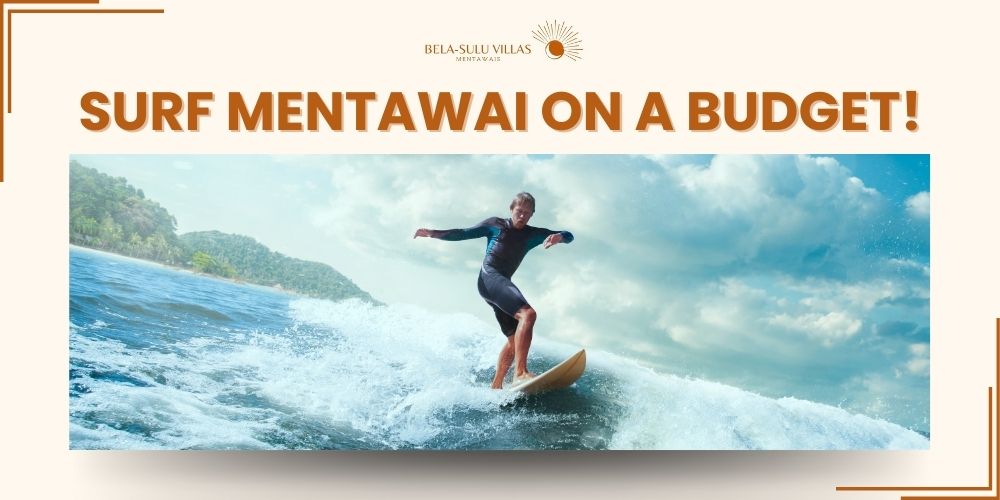 Surfing the Mentawai Islands on a Budget